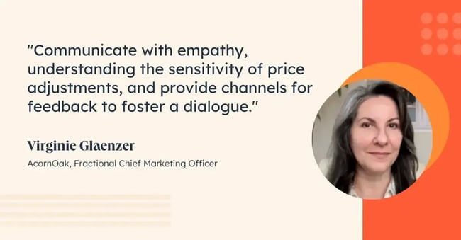 tips for announcing a price increase to your customers, virginie glaenzer